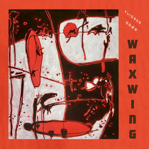 Waxwing - Flicker Down (2021) [Official Digital Download 24bit/96kHz]