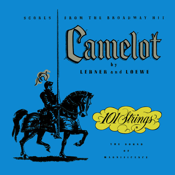 101 Strings Orchestra - Camelot (1962/2021) [Official Digital Download 24bit/96kHz]