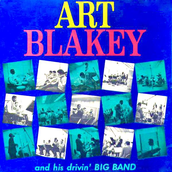 Art Blakey - Art Blakey And His Driving Big Band! (1965/2021) [FLAC 24bit/96kHz]