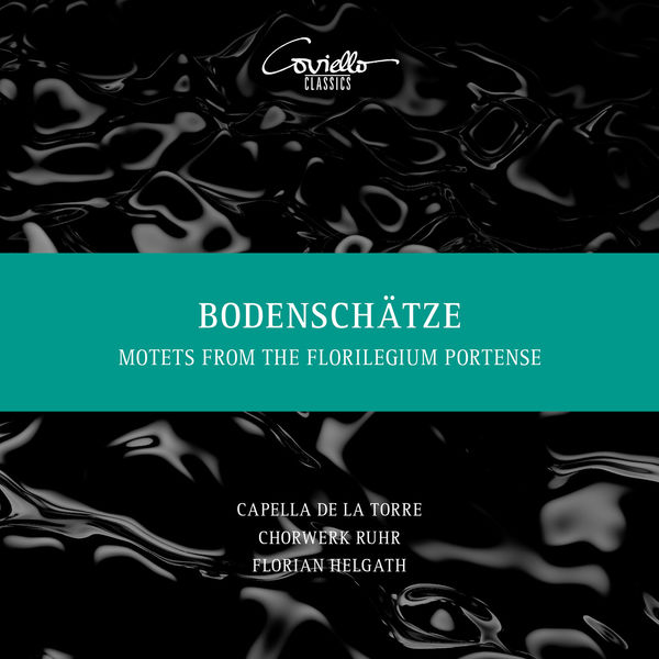 Capella De La Torre, Chorwerk Ruhr & Florian Helgath - Bodenschatze (Motetten aus dem 17. Jahrhundert) (2021) [FLAC 24bit/96kHz]