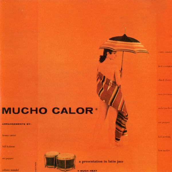 Art Pepper - Mucho Calor (1957/2021) [Official Digital Download 24bit/96kHz]