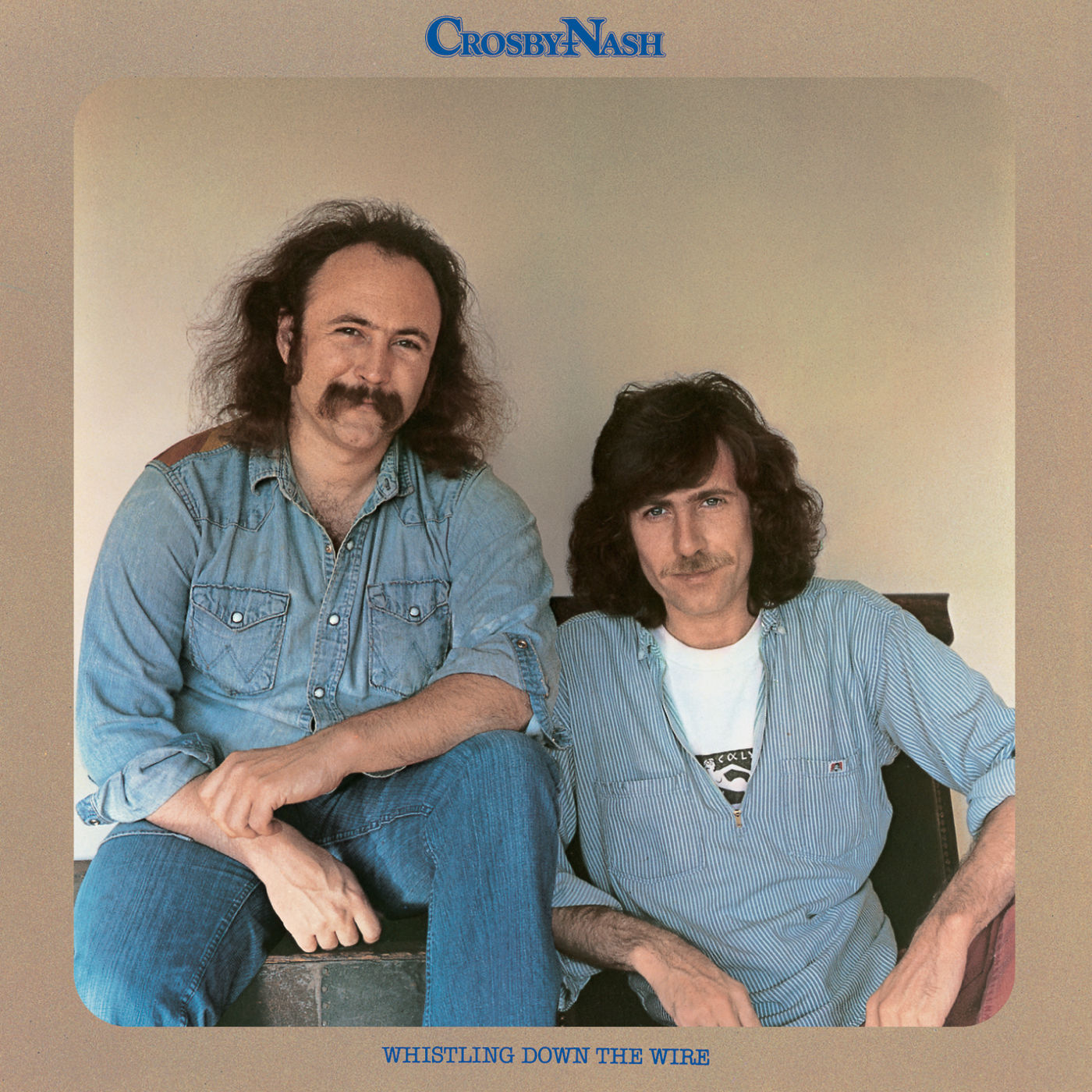 David Crosby, Graham Nash – Whistling Down The Wire (1976/2021) [Official Digital Download 24bit/96kHz]