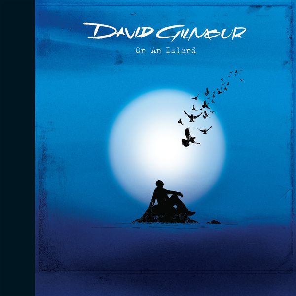 David Gilmour - On An Island (2006/2021) [FLAC 24bit/96kHz]