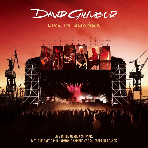David Gilmour - Live In Gdansk (2008/2021) [FLAC 24bit/96kHz]