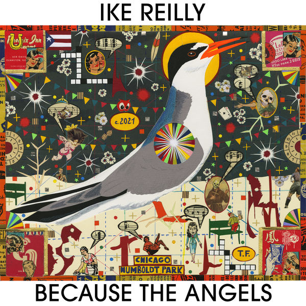 Ike Reilly – Because The Angels (2021) [FLAC 24bit/96kHz]