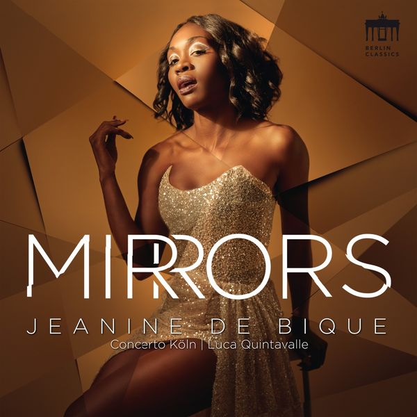 Jeanine De Bique, Concerto Koln & Luca Quintavalle – Mirrors (2021) [FLAC 24bit/96kHz]