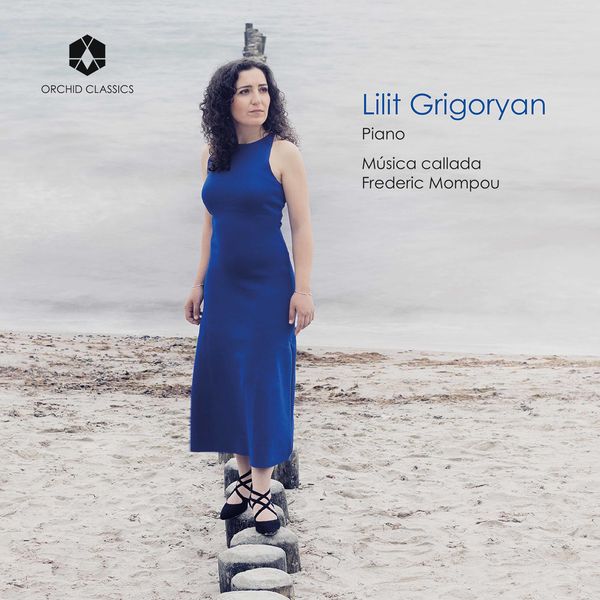 Lilit Grigoryan - Mompou: Musica callada (2021) [FLAC 24bit/96kHz]