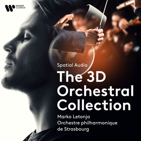 Orchestre Philharmonique De Strasbourg - Spatial Audio - The 3D Orchestral Collection (2021) [FLAC 24bit/96kHz]