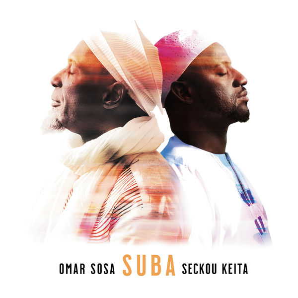 Omar Sosa & Seckou Keita – Suba (2021) [FLAC 24bit/96kHz]