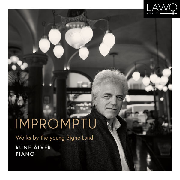 Rune Alver - Impromptu: Works By The Young Signe Lund (2021) [Official Digital Download 24bit/192kHz]