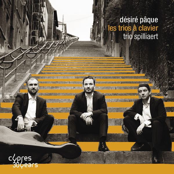 Trio Spilliaert – Desire Paque: Les trios a clavier (2021) [FLAC 24bit/96kHz]