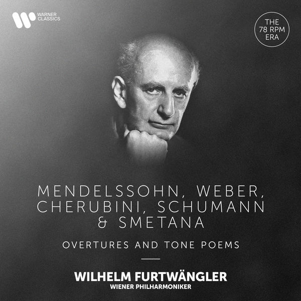 Wilhelm Furtwangler - Mendelssohn, Weber, Cherubini, Schumann & Smetana - Overtures & Tone Poems (2021) [FLAC 24bit/192kHz]