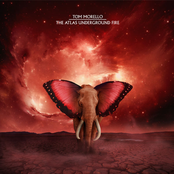 Tom Morello - The Atlas Underground Fire (2021) [Official Digital Download 24bit/44,1kHz]