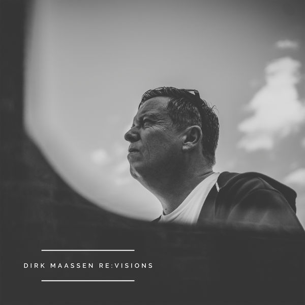 Dirk Maassen - Re-Visions (2021) [Official Digital Download 24bit/48kHz]