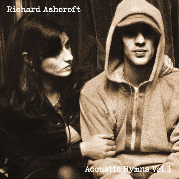 Richard Ashcroft - Acoustic Hymns, Vol. 1 (2021) [Official Digital Download 24bit/48kHz]