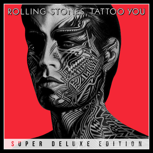 The Rolling Stones – Tattoo You (40th Anniversary Super Deluxe Edition) (2021) [Official Digital Download 24bit/44,1kHz]