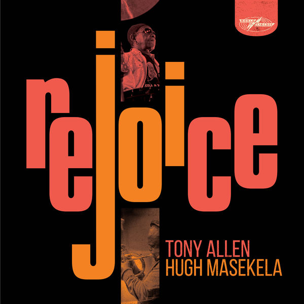 Tony Allen & Hugh Masekela - Rejoice (Special Edition) (2021) [Official Digital Download 24bit/96kHz]