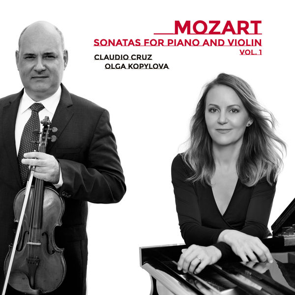 Claudio Cruz & Olga Kopylova – Mozart – Sonatas for Piano and Violin, Vol. 1 (2021) [Official Digital Download 24bit/48kHz]