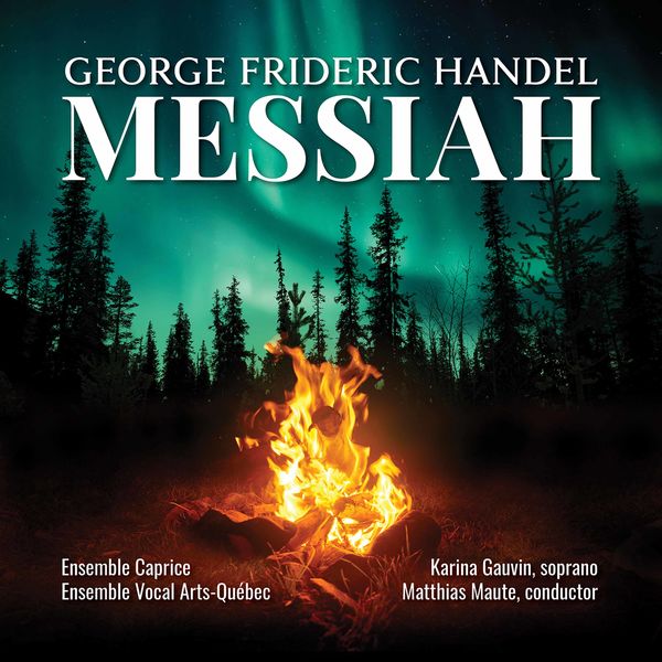 Ensemble Caprice - Handel: Messiah, HWV 56 (2021) [Official Digital Download 24bit/96kHz]