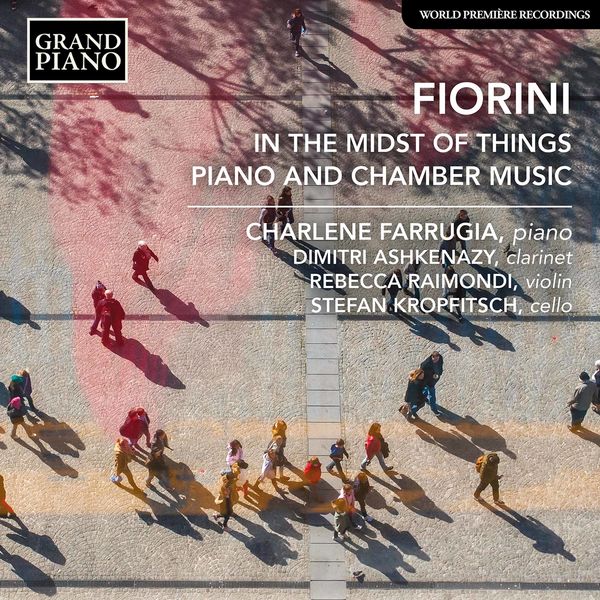 Charlene Farrugia – Fiorini: In the Midst of Things – Piano & Chamber Music (2021) [FLAC 24bit/96kHz]