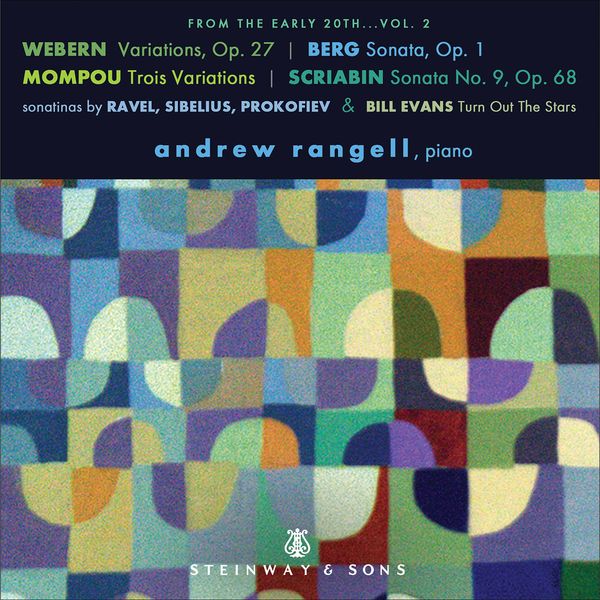 Andrew Rangell - From the Early 20th, Vol. 2 (2021) [Official Digital Download 24bit/96kHz]