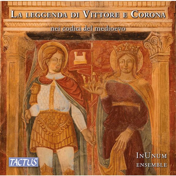 InUnum Ensemble – La leggenda di Vittore e Corona nei codici del medioevo (2021) [FLAC 24bit/96kHz]