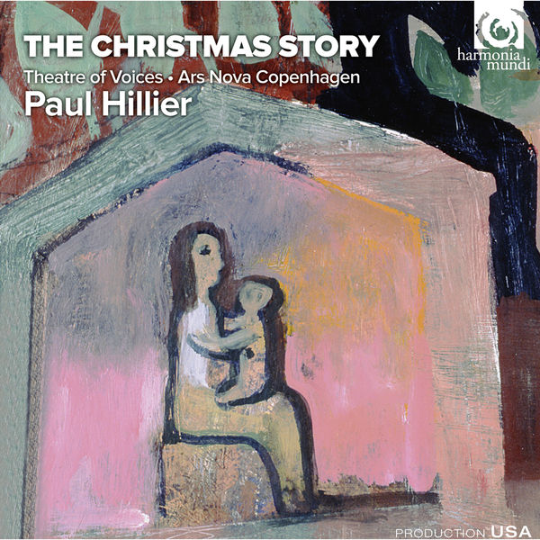 Theatre of Voices, Ars Nova Copenhagen, Paul Hillier - The Christmas Story (2011) [Official Digital Download 24bit/88,2kHz]