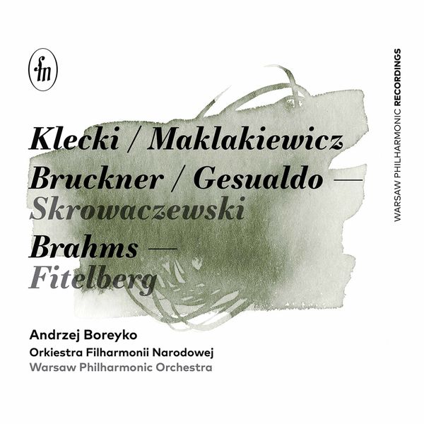 Warsaw Philharmonic Orchestra, Andrey Boreyko - Kletzki, Maklakiewicz & Others Orchestral Works (2021) [Official Digital Download 24bit/96kHz]