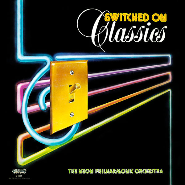 The Neon Philharmonic Orchestra – Switched On Classics (1982/2021) [FLAC 24bit/96kHz]