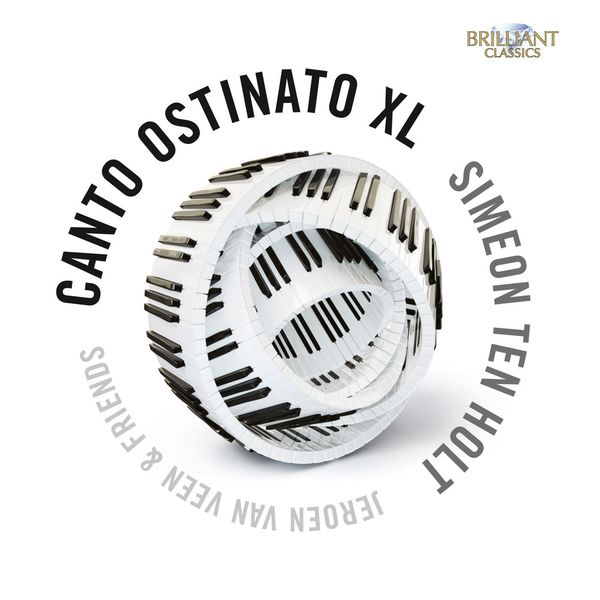 Jeroen Van Veen & Sandra Van Veen - Ten Holt: Canto Ostinato XL (2014) [Official Digital Download 24bit/44,1kHz]