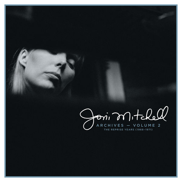 Joni Mitchell – Archives, Vol. 2: The Reprise Years (1968-1971) (2021) [Official Digital Download 24bit/44,1kHz]