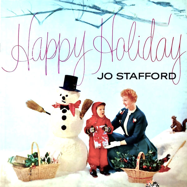 Jo Stafford - Happy Holiday: A Winter Wonderland (1955/2021) [FLAC 24bit/96kHz]