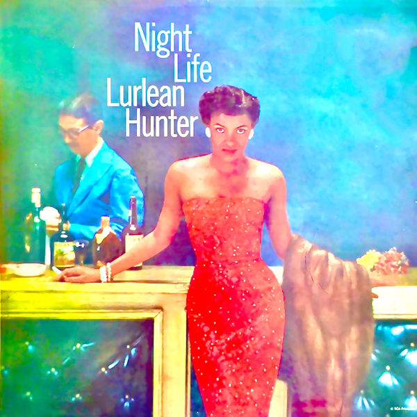 Lurlean Hunter – Night Life (Remastered) (1957/2021) [FLAC 24bit/96kHz]