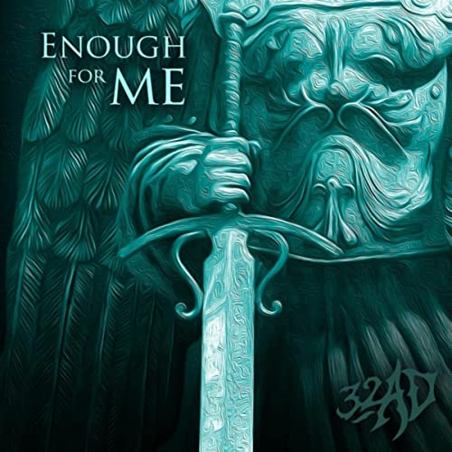 32AD – Enough For Me (2021) MP3 320kbps