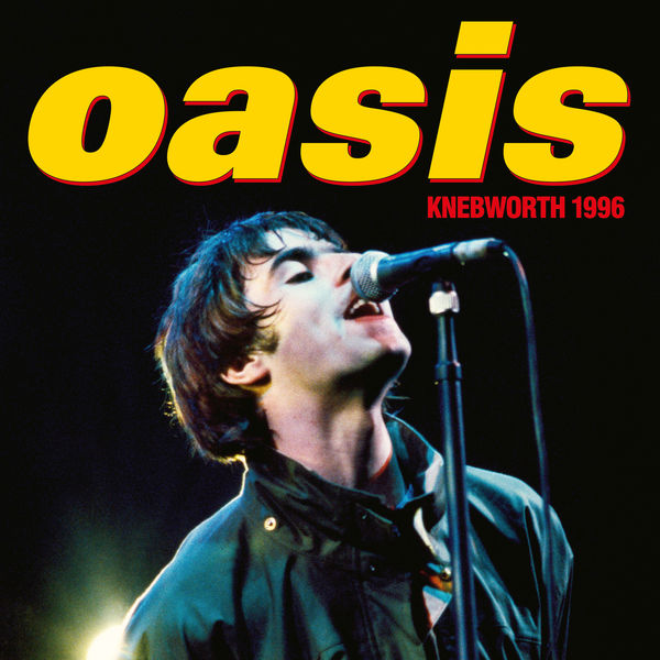 Oasis  - Knebworth 1996 (Live) (2021) [Official Digital Download 24bit/48kHz]