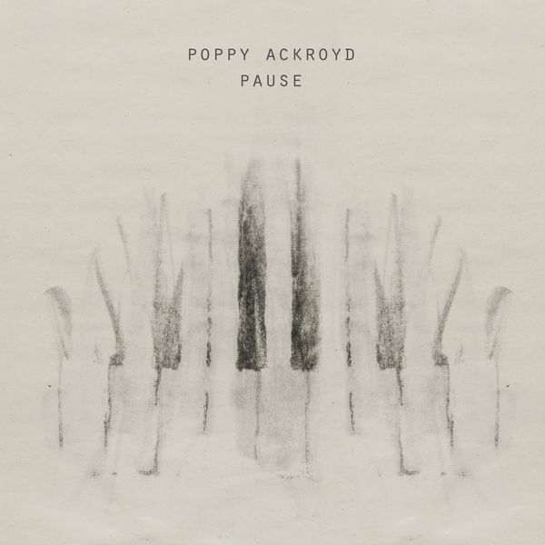 Poppy Ackroyd - Pause (2021) [Official Digital Download 24bit/44,1kHz]