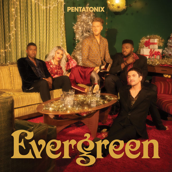Pentatonix – Evergreen (2021) [Official Digital Download 24bit/44,1kHz]