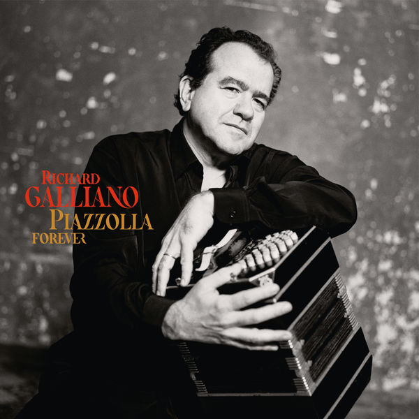 Richard Galliano – Piazzolla Forever (Live at Theatre des Bouffes du Nord) (2021) [Official Digital Download 24bit/44,1kHz]