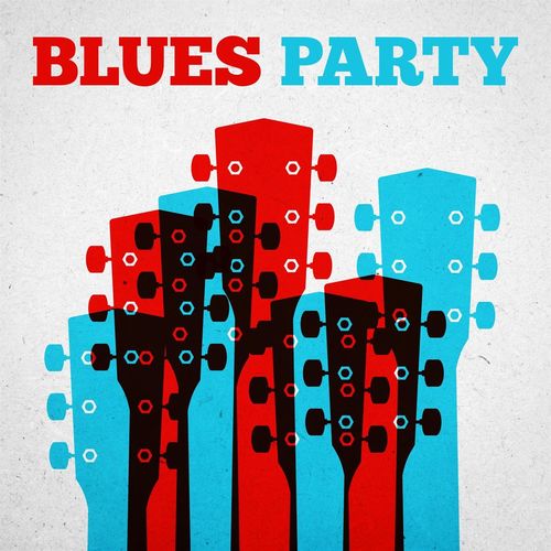 Various Artists – Blues Party (2021) [FLAC]