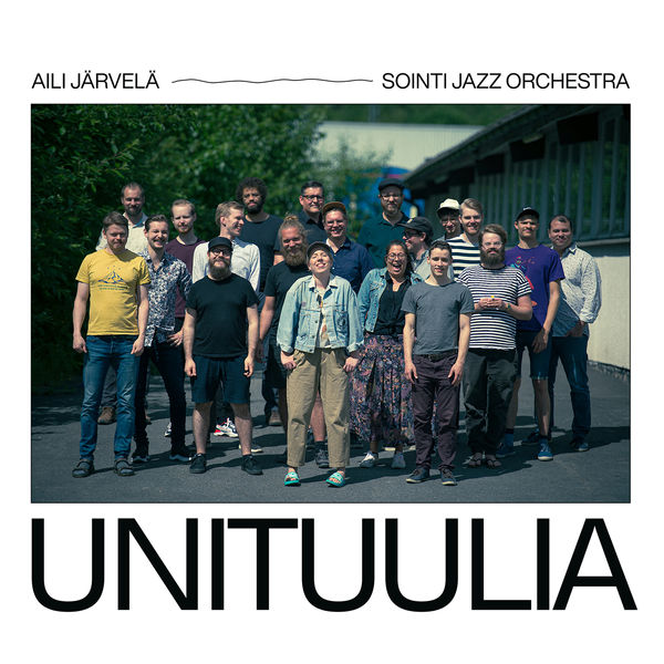 Aili Jarvela & Sointi Jazz Orchestra – Unituulia (2021) [FLAC 24bit/44,1kHz]