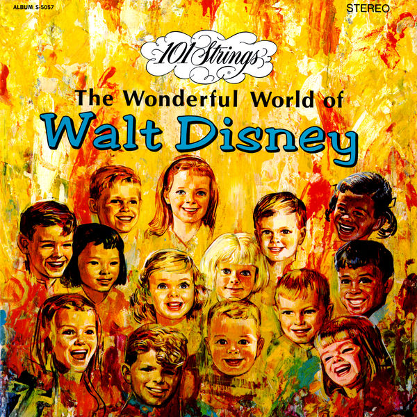 101 Strings Orchestra - The Wonderful World of Walt Disney (1966/2021) [Official Digital Download 24bit/96kHz]