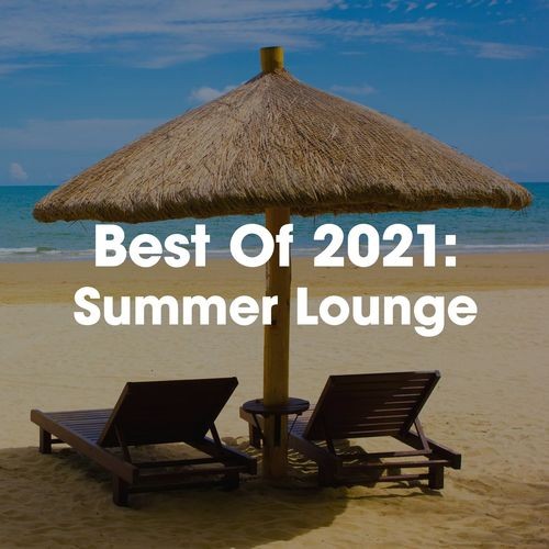 Various-Artists---Best-Of-2021_-Summer-Lounge.jpg