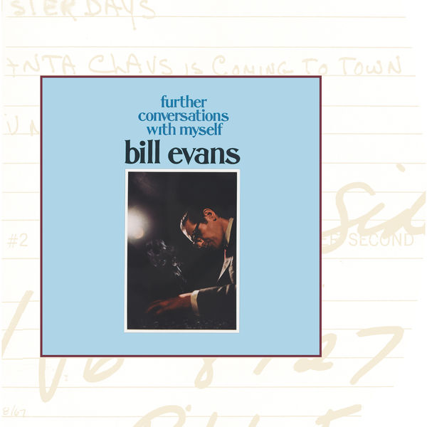 Bill Evans - Further Conversations With Myself (1967/2021) [Official Digital Download 24bit/192kHz]