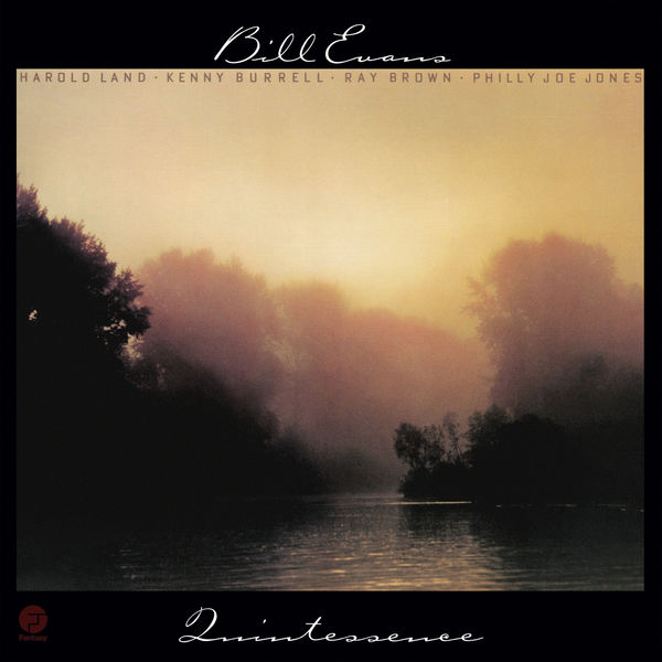 Bill Evans - Quintessence (1976/2021) [Official Digital Download 24bit/192kHz]