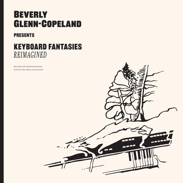 Beverly Glenn-Copeland - Keyboard Fantasies Reimagined (2021) [FLAC 24bit/44,1kHz]