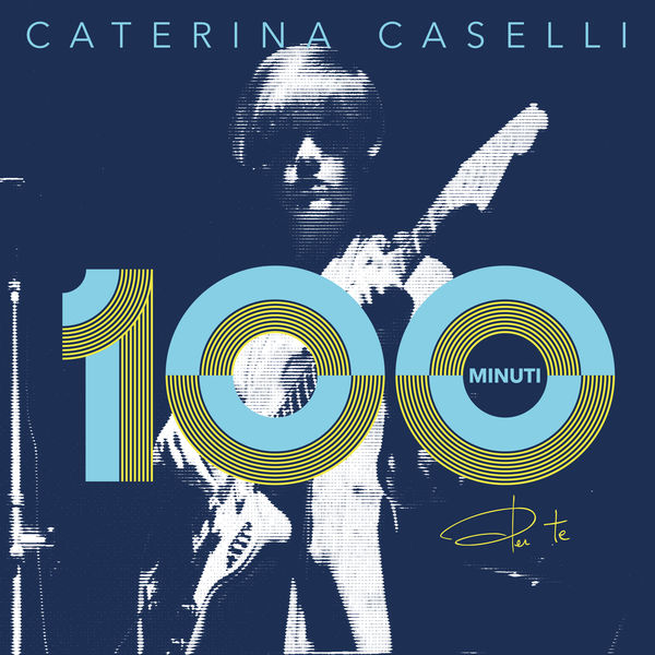 Caterina Caselli – 100 Minuti Per Te (2021) [FLAC 24bit/96kHz]