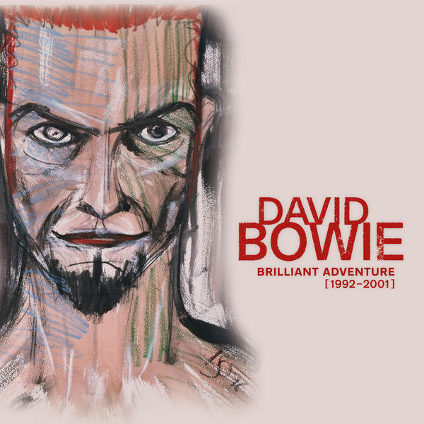 David Bowie - Brilliant Adventure (1992-2001) (2021) [Official Digital Download 24bit/44,1kHz]
