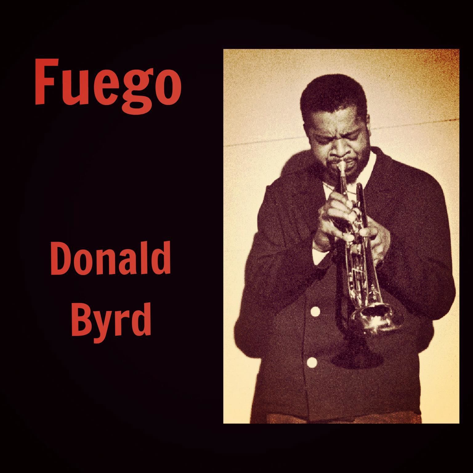 Donald Byrd - Fuego (1959/2021) [Official Digital Download 24bit/96kHz]