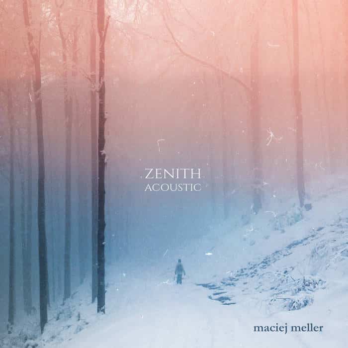 Maciej Meller – Zenith Acoustic (2022) MP3 320kbps