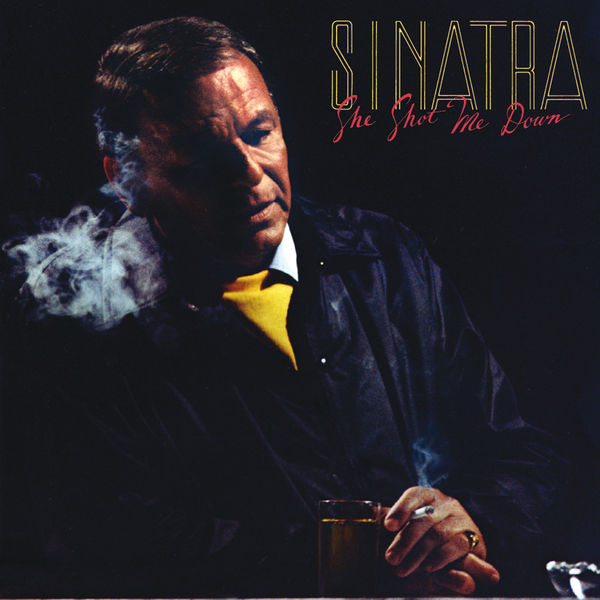 Frank Sinatra - She Shot Me Down (1981/2021) [FLAC 24bit/192kHz]